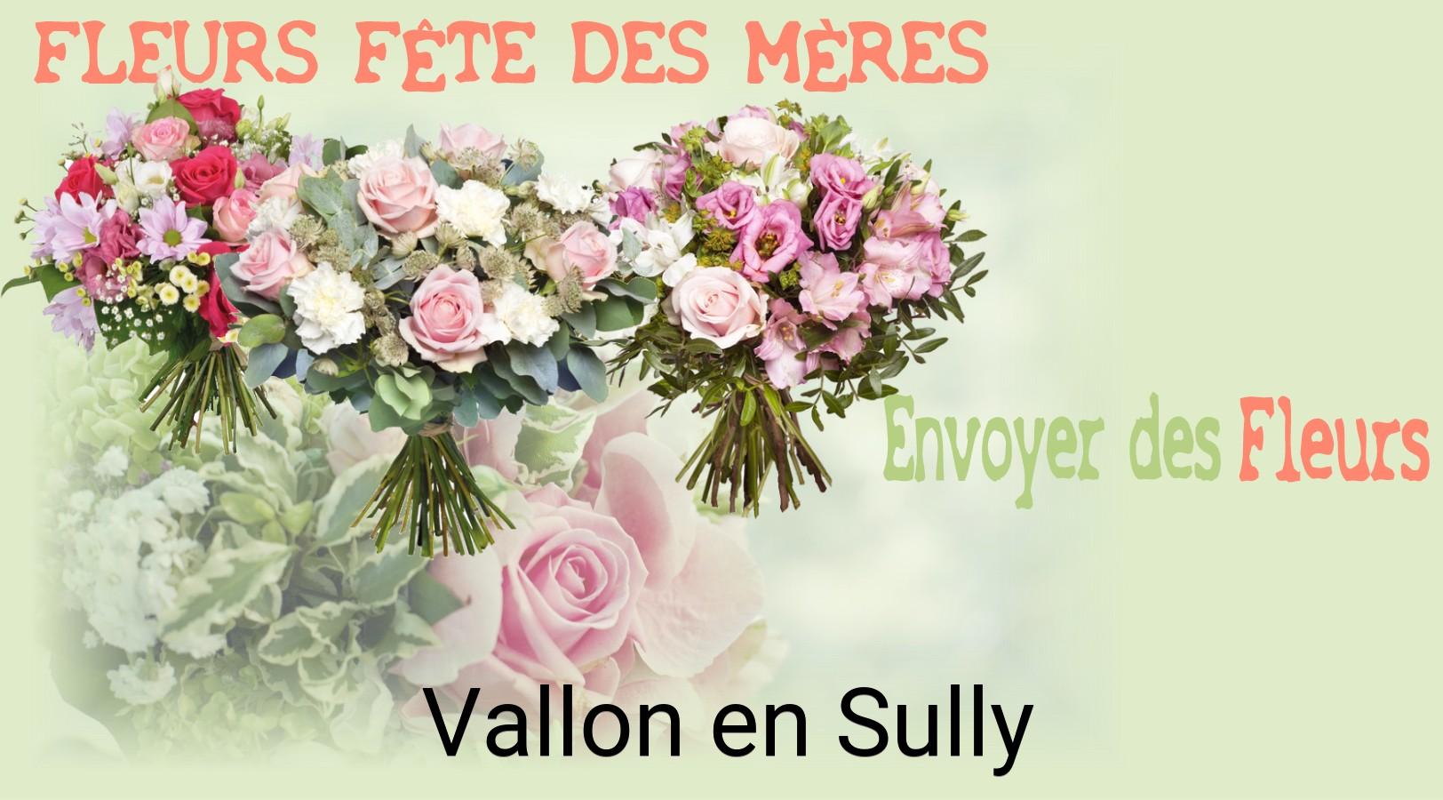 Bouquet de Fête des Mères livré à Vallon-en-Sully